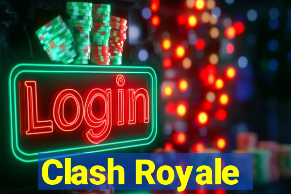 Clash Royale